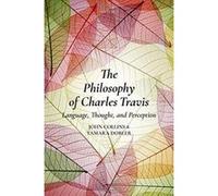 The Philosophy of Charles Travis: Language, Thought, and Perception - [Version Originale] Inconnu (Auteur)