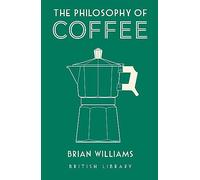 The philosophy of coffee