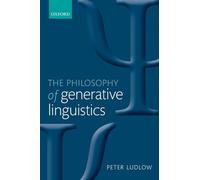 The Philosophy of Generative Linguistics