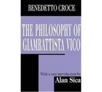 The Philosophy of Giambattista Vico Benedetto Croce (Auteur)