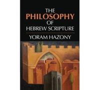 The Philosophy of Hebrew Scripture - [Livre en VO] Yoram Hazony (Auteur)