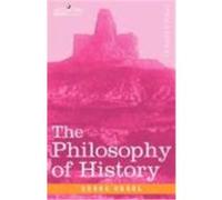The Philosophy of History Hegel, Georg W. F. (Auteur)