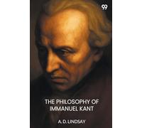 The Philosophy Of Immanuel Kant
