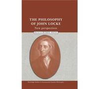 The Philosophy of John Locke by Peter R. Anstey