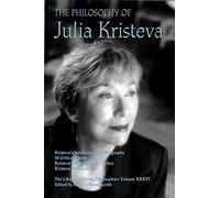 The Philosophy Of Julia Kristeva