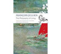 The Philosophy of Living