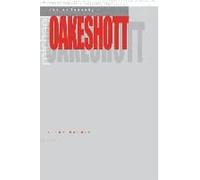 The Philosophy Of Michael Oakeshott