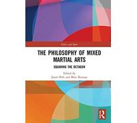 The Philosophy Of Mixed Martial Arts