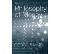 The Philosophy of Money by Georg Simmel David Frisby, Georg Simmel (Auteur)