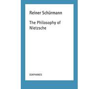 The Philosophy of Nietzsche