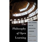 The Philosophy Of Open Learning