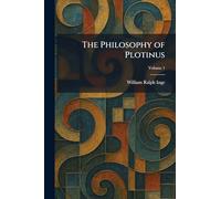 The Philosophy of Plotinus