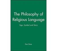 The Philosophy of Religious Language Dan R. Stiver (Auteur)