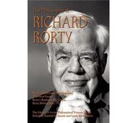 The Philosophy of Richard Rorty