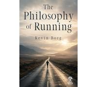 The Philosophy of Running