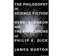 The Philosophy of Science Fiction - [Version Originale] James Edward Burton (Auteur)