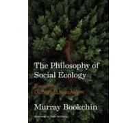 The Philosophy Of Social Ecology