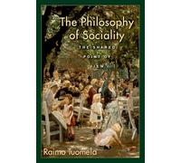Raimo Tuomela – The Philosophy of Sociality – The Shared Point of View
