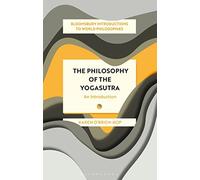 The Philosophy of the Yogasutra: An Introduction
