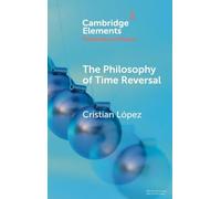 The Philosophy of Time Reversal