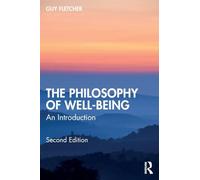 The Philosophy of Well-Being