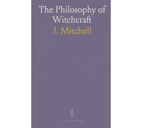 The Philosophy of Witchcraft