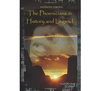 The Phoenicians In History And Legend