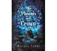 The Phoenix And The Crown