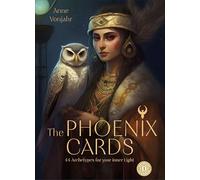 The Phoenix Cards: 44 Archetypes for Your Inner Light