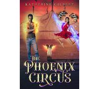 The Phoenix Circus More in Heaven and Earth - Katherine Gilbert - Katherine Gilbert - ebook (ePub) - Livre