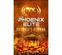 The Phoenix Elite: Prisoner's Dilemma