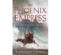 The Phoenix Empress