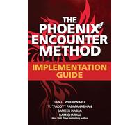 The Phoenix Encounter Method: Implementation Guide