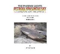 The Phoenix Lights- Petroglyphsinthesky (Landscapes For The Spirits)