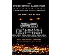 The Phoenix Lights ... We Are Not Alone Documentary