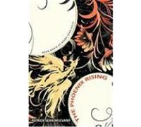 The Phoenix Rising: Born Again of Ashes Long Cold Mulvany, Patrick Sean (Auteur)
