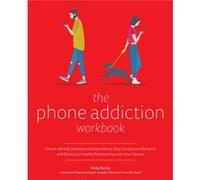 The Phone Addiction Workbook by Hilda Burke Unknown (Auteur)