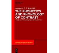 The Phonetics And Phonology Of Contrast