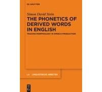 The Phonetics Of Derived Words In English