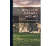 The Phonetics Of The Gaelic Language