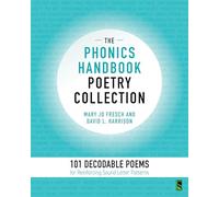 The Phonics Handbook Poetry Collection: 101 Decodable Poems for Reinforcing Sound Letter Patterns