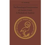 The Phonological Interpretation of Ancient Greek by Vit Bubenik Vit Bubenik (Auteur)