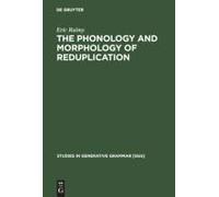 The Phonology And Morphology Of Reduplication