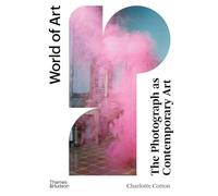 The Photograph As Contemporary Art – Thames & Hudson