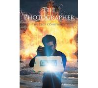 The Photographer: The Chip Conspiracy