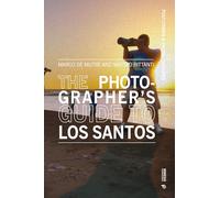The Photographer's Guide to Los Santos