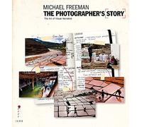 The Photographer's Story: The Art of Visual Narrative
