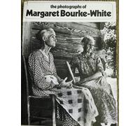 The photographs of Margaret Bourke-White
