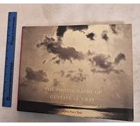 The Photography of Gustave Le Gray