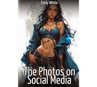 The Photos on Social Media: Sexy Stories for Adults with Erotic Manga Images